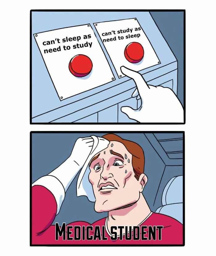 Medical student choosing between study and sleep, sweating nervously.