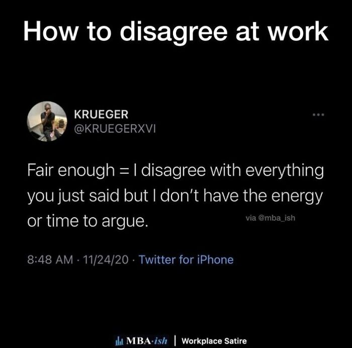 Work meme about how to disagree without arguing, featuring a humorous tweet from Krueger.