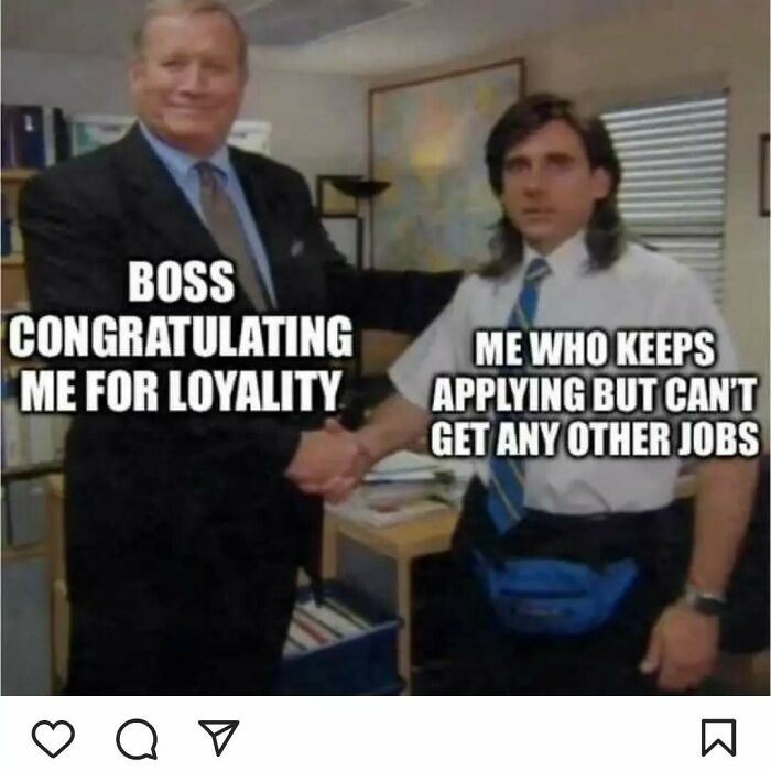 Two men shaking hands with a caption: boss congratulating for loyalty, humorously highlighting relatable work memes.