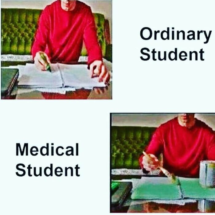 Medical school meme showing an ordinary student with an open book and a medical student with multiple notes.