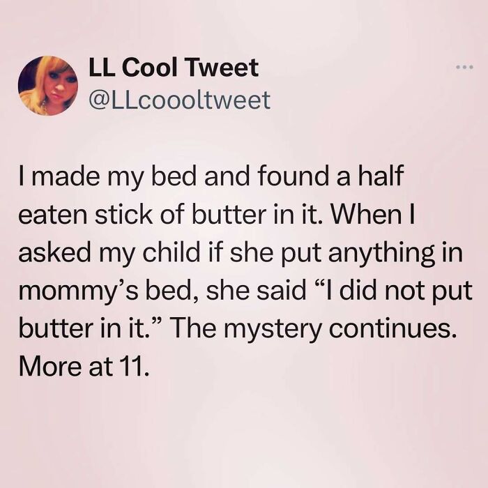 A funny tweet about finding a half-eaten stick of butter in bed, with a child denying involvement.