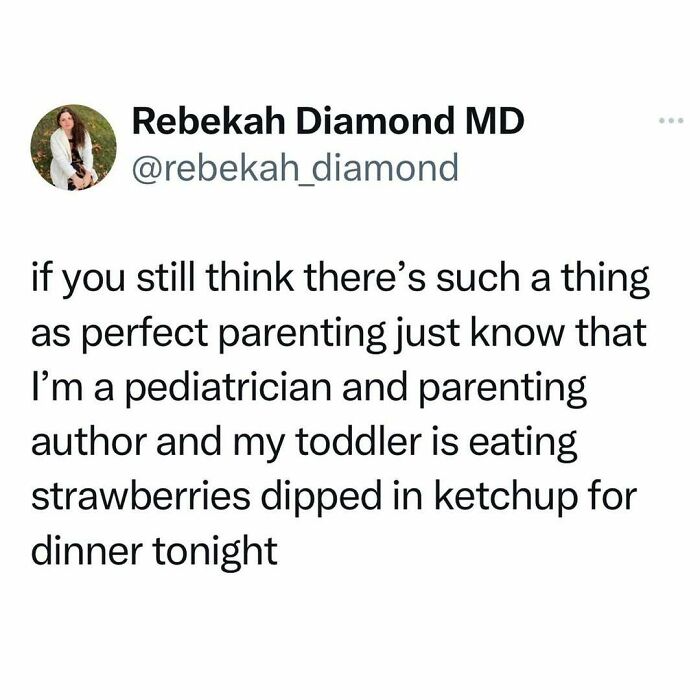 Tweet about parenting humor by Rebekah Diamond, MD: Toddler eating strawberries with ketchup for dinner.