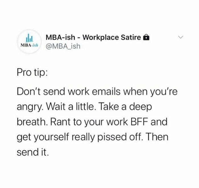 Work meme about sending emails when angry, suggesting to rant to a work friend before hitting send.
