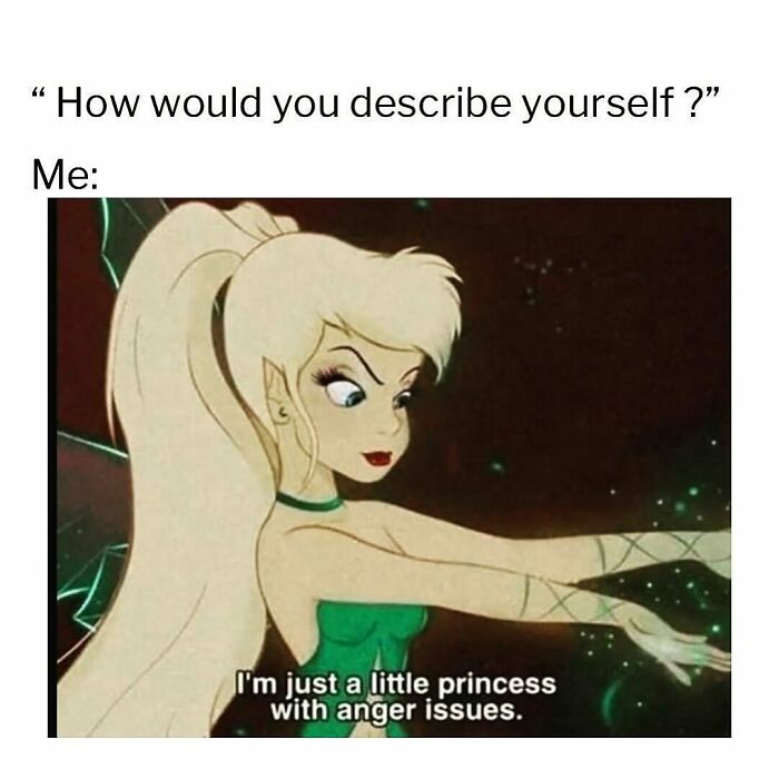 Fairy with text saying she's a little princess with anger issues; relatable meme humor.