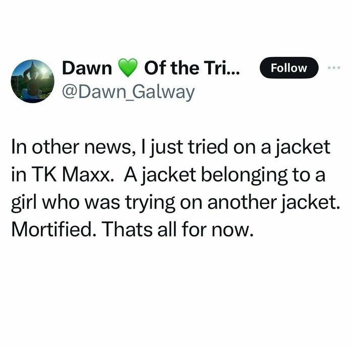 Tweet sharing a funny experience of trying on someone else's jacket at TK Maxx.