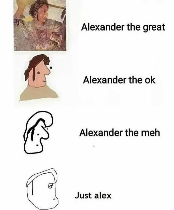 Four drawings of Alexander, humorously degrading, illustrating a philosophy meme.