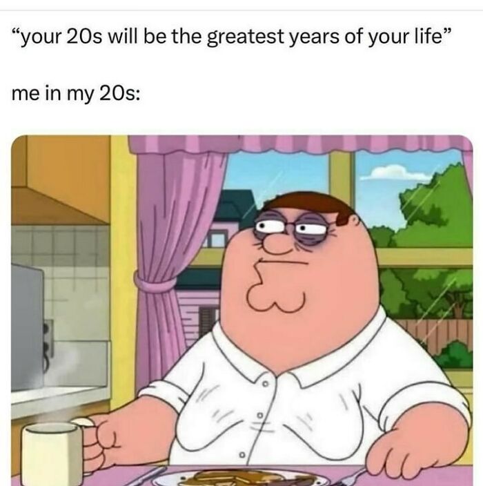 Cartoon character with tired eyes at breakfast table, humorous meme about life expectations in your 20s.