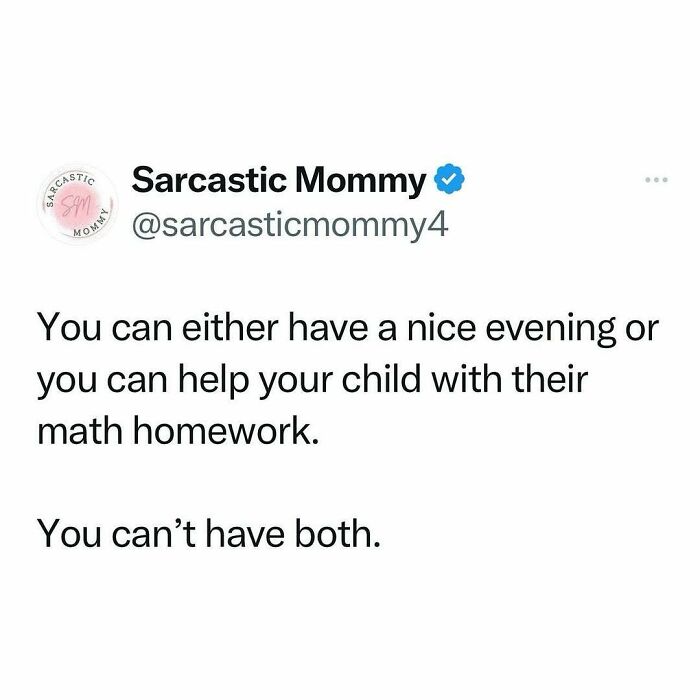 Tweet from Sarcastic Mommy humorously describing the challenges of parenting and helping with math homework.