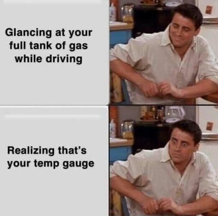 Man in shirt reacting humorously to car meme about mixing up gas and temperature gauges.