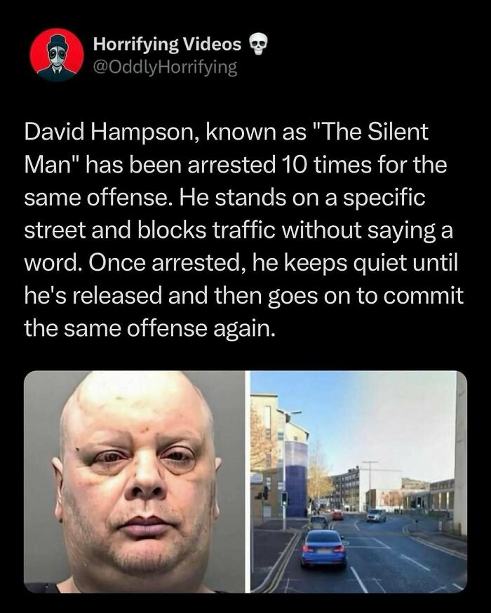 Man's mugshot and street scene, highlighting oddly horrifying behavior as he repeatedly blocks traffic silently.