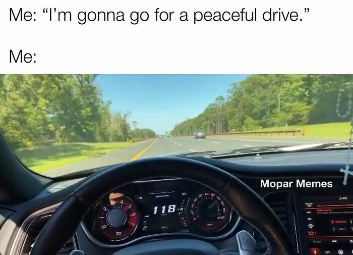 POV view from car dashboard showing speedometer at 118 mph; humorous car meme about a "peaceful" drive.