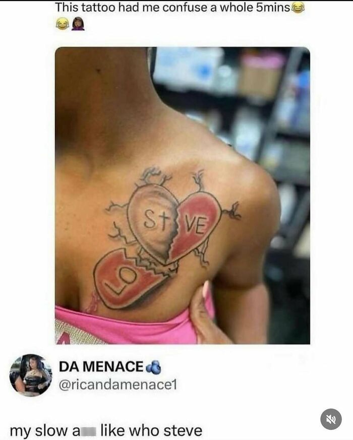 Tattoo on shoulder with heart design mistakenly spelling "Steve," part of a funny memes collection.