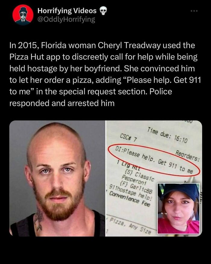 Mugshot of a man and a highlighted pizza order reading "Please help. Get 911 to me," showing an unnerving hostage situation.