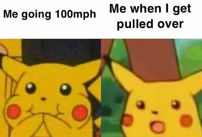 Pikachu meme about speeding and getting pulled over, capturing the humor of car memes.