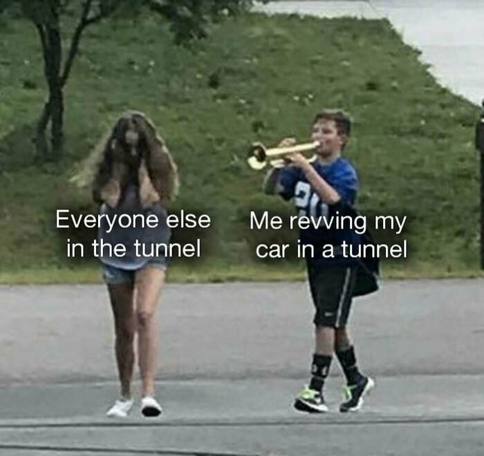 Boy playing trumpet behind girl, humorously compared to revving a car in a tunnel; a funny car meme scene.