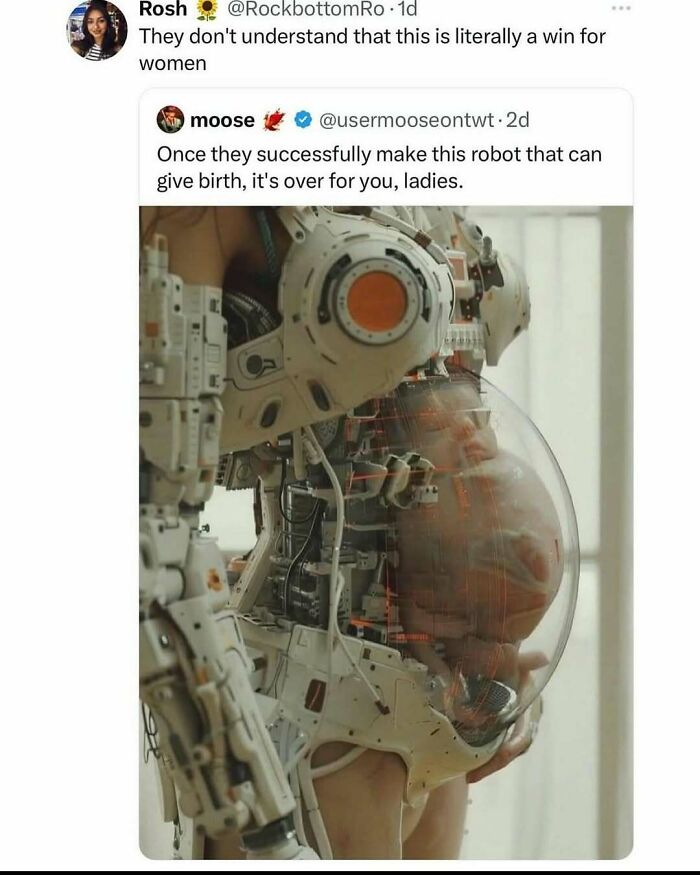 A humorous meme showing a futuristic robot with a glass abdomen, suggesting it can give birth.