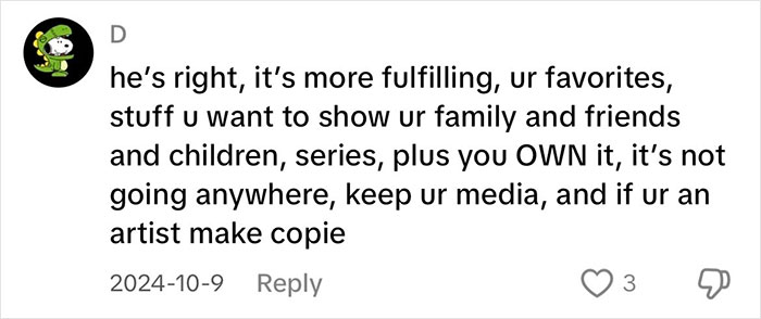 Comment discussing the value of owning physical media and sharing it with family, highlighting its lasting presence.