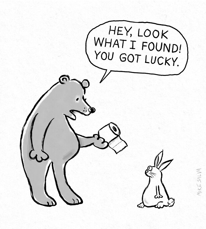 Bear holding toilet paper telling rabbit you got lucky, comic capturing everyday struggles and social anxiety by Mike Salva.