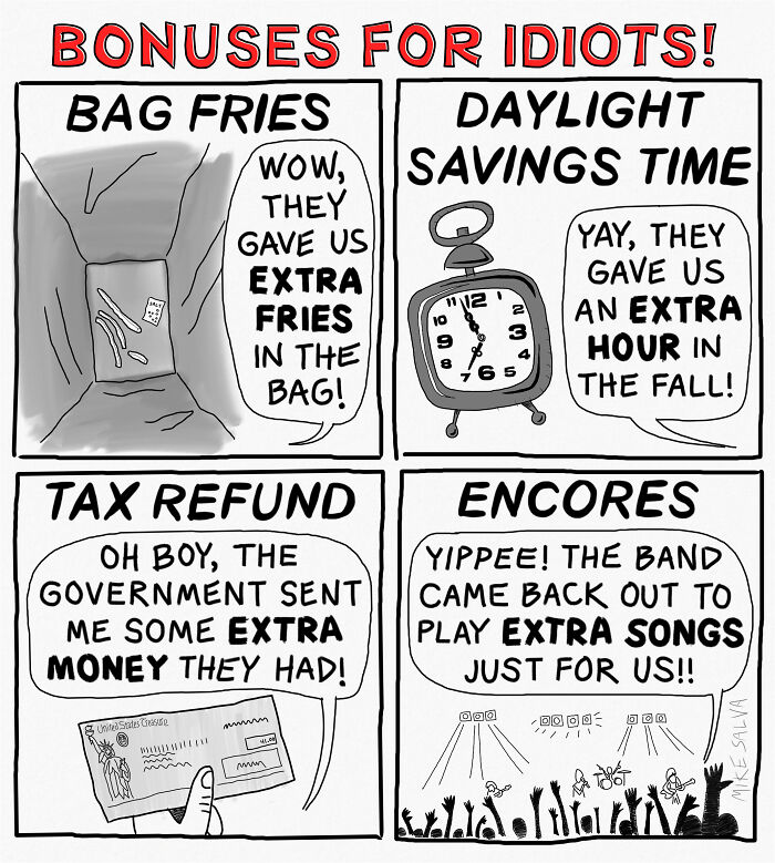 Four-panel comic by Mike Salva humorously depicting everyday "bonuses" like extra fries, extra hour, extra money, and extra songs.