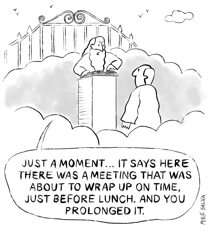 Black and white comic by Mike Salva showing a meeting prolonged, capturing social anxiety and everyday struggles in nerd life.