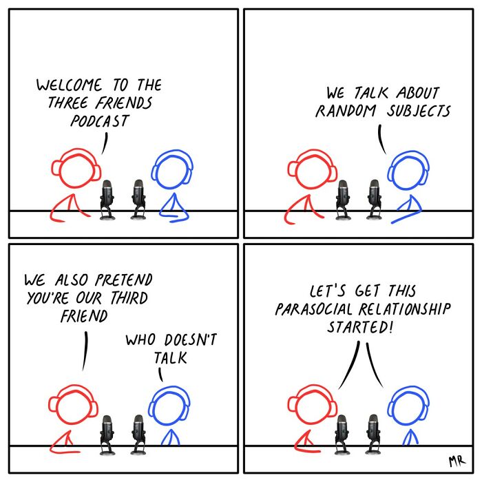 Comic illustrating the darker side of human nature with two stick figures hosting a podcast, creating a parasocial relationship.