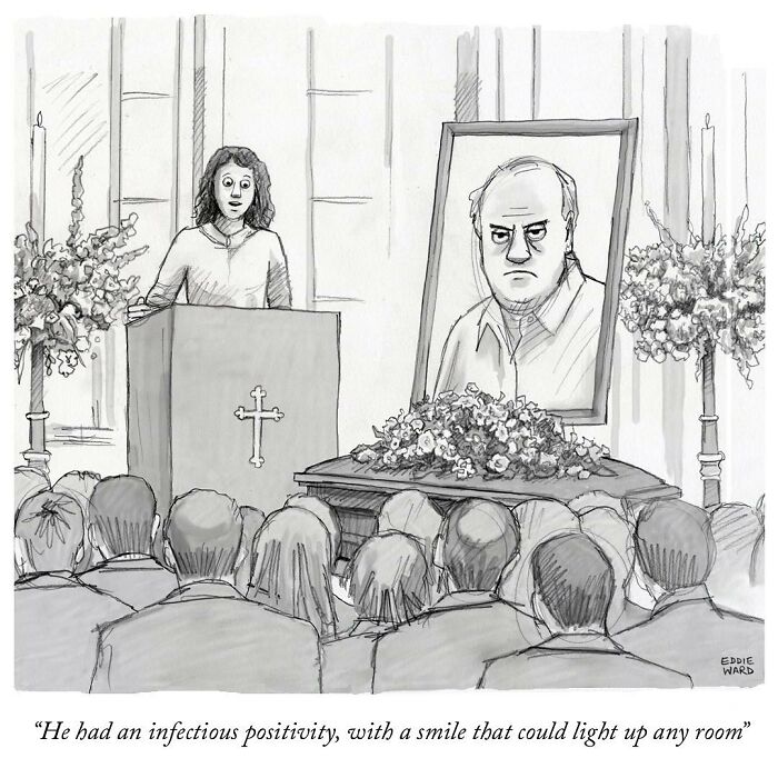 Single-panel comic by Eddie Ward showing a humorous funeral eulogy with a portrait of a grumpy man.