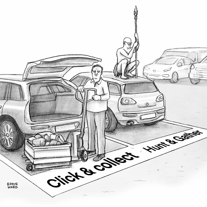 Comic by Eddie Ward: A man at "Click & Collect" with groceries; a caveman in "Hunt & Gather" parking spot.