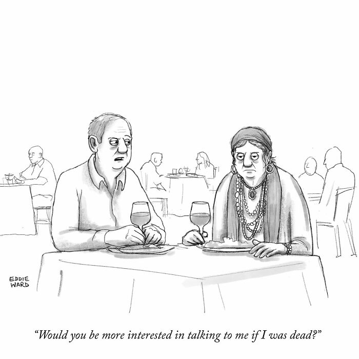 A single-panel comic by Eddie Ward featuring a humorous conversation between a man and a woman at a restaurant.