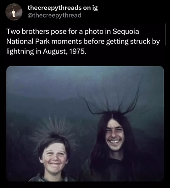 Two brothers posing in Sequoia National Park with hair standing on end moments before lightning strike, spooky facts about our world.