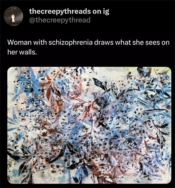 Artwork showing distorted faces and shapes drawn by a woman with schizophrenia, related to spooky facts about our world.
