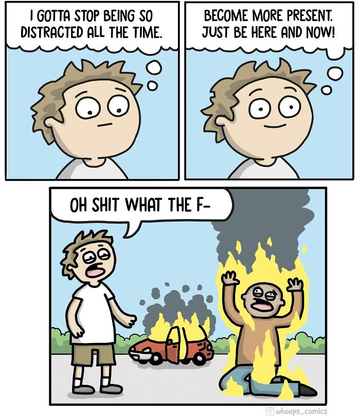 Norwegian cartoonist comic shows character trying to be present, ends with unexpected chaos and satire.