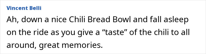 Comment about consuming food that might disrupt flights, focusing on chili bread bowls.