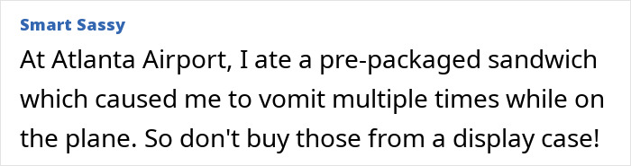 Text warning against consuming pre-packaged foods at airports due to potential health issues.