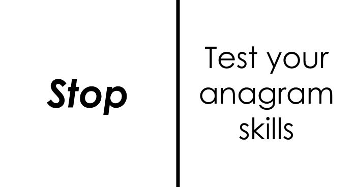“So You Say You Love Word Games?”: Then Solving These 30 Anagrams Should Be Easy