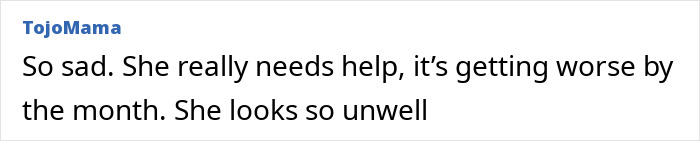 Comment expressing concern about someone's well-being.