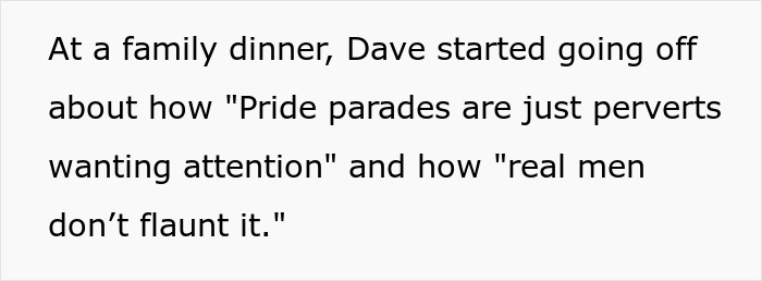 Text about a family dinner where Dave criticized pride parades using harsh language.