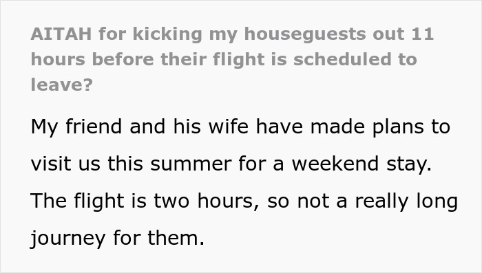 Cheapskate Guests Get Mad At Host After She Cancels Their Plans To Stay An Extra Day On Her Dime