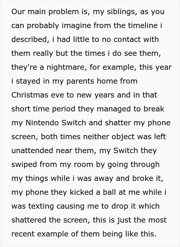 Text recounts issues with siblings breaking items, leading to a ban on visits. Text recounts issues with siblings breaking items, leading to a ban on visits.