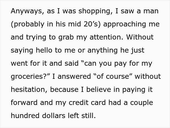 Man asks a stranger to pay for his groceries at a store, then loads up his cart with items to buy.