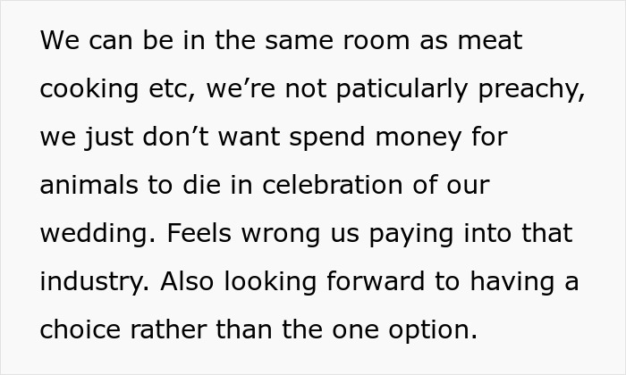 Text about wedding choices, discussing not offering a meat option to avoid supporting the meat industry. Text about wedding choices, discussing not offering a meat option to avoid supporting the meat industry.