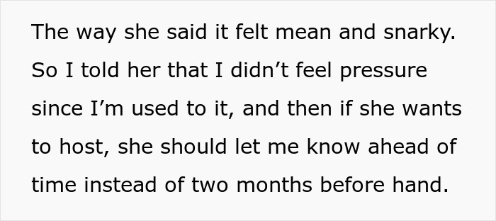 Excerpt of a conversation showing someone quickly shutting down sister’s attempt to change tradition and set hosting expectations. Excerpt of a conversation showing someone quickly shutting down sister’s attempt to change tradition and set hosting expectations.