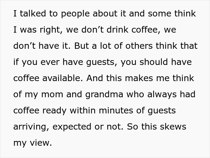Text explaining a discussion about not drinking coffee and differing opinions on having it available for guests.