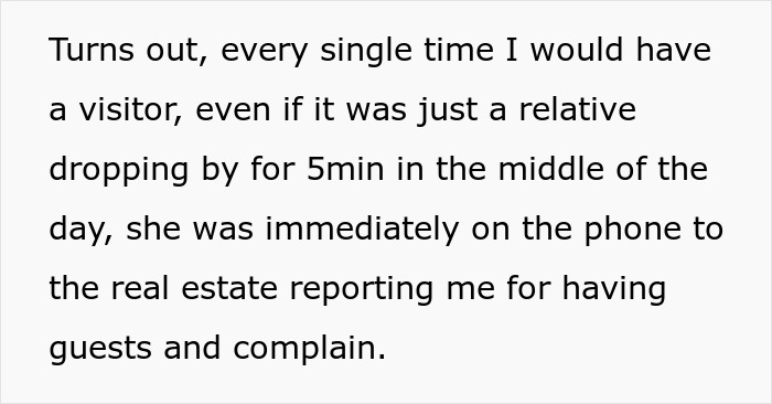 Text about a neighbor reporting someone for having visitors, related to a lawsuit situation. Text about a neighbor reporting someone for having visitors, related to a lawsuit situation.