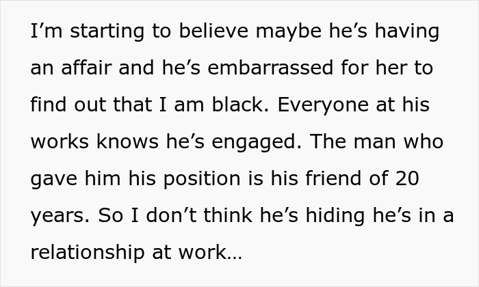 Text detailing a woman's suspicions about her fianc&eacute;'s behavior, mentioning race and workplace dynamics.