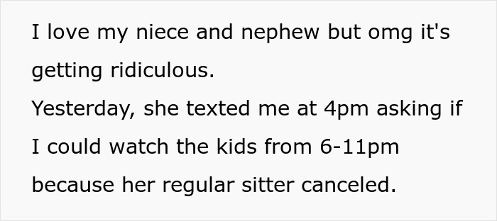 Text about babysitting sister's kids last minute for work and dinner plans, showing the challenge of balancing family and obligations.