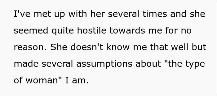 Text describing a woman&rsquo;s experience with hostility from a man&rsquo;s ex, affecting their dates.