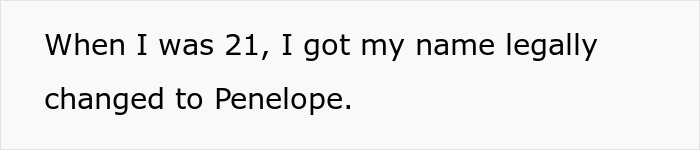 Text stating a name change to Penelope at age 21.