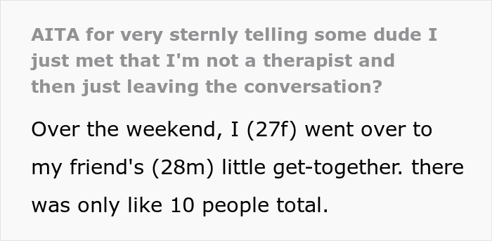 Text dialogue discussing a woman's reaction to a guy oversharing about his life, stating she's "not a therapist.