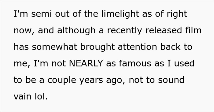 Text image of an anonymous celebrity expressing feeling "semi out of the limelight" despite recent attention.