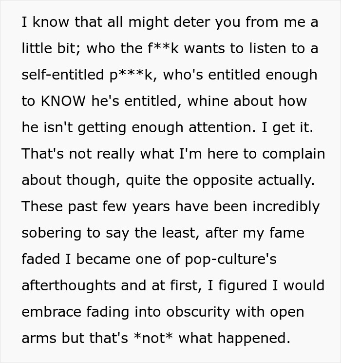Anonymous celebrity confession about feeling tired and disillusioned, reflecting on fading fame and obscurity.